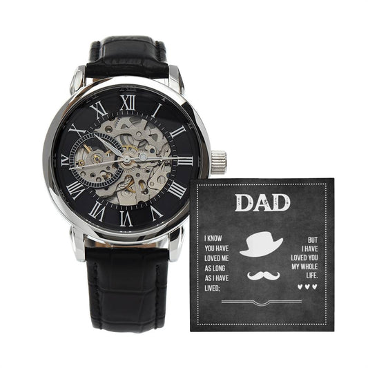 Dad_I Know You Loved Me_Openwork Watch