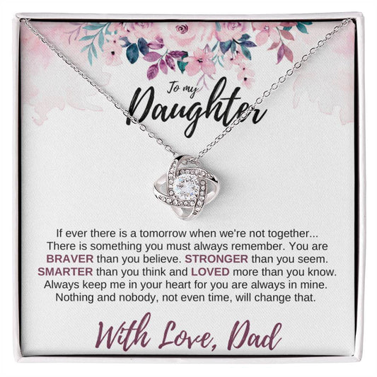 Daughter_from Dad_If ever there is a tomorrow Love Knot Necklace